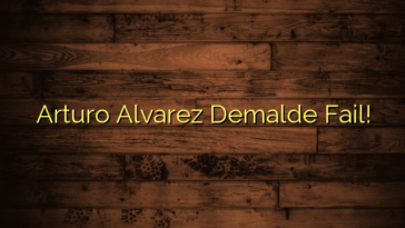 Arturo Alvarez Demalde Fail!