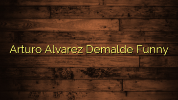 Arturo Alvarez Demalde Funny