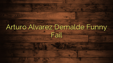 Arturo Alvarez Demalde Funny Fail