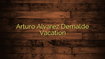 Arturo Alvarez Demalde Vacation